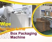 Fully Integrated Wet Wipe Production Lines