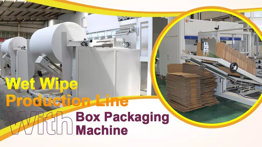 Fully Integrated Wet Wipe Production Lines